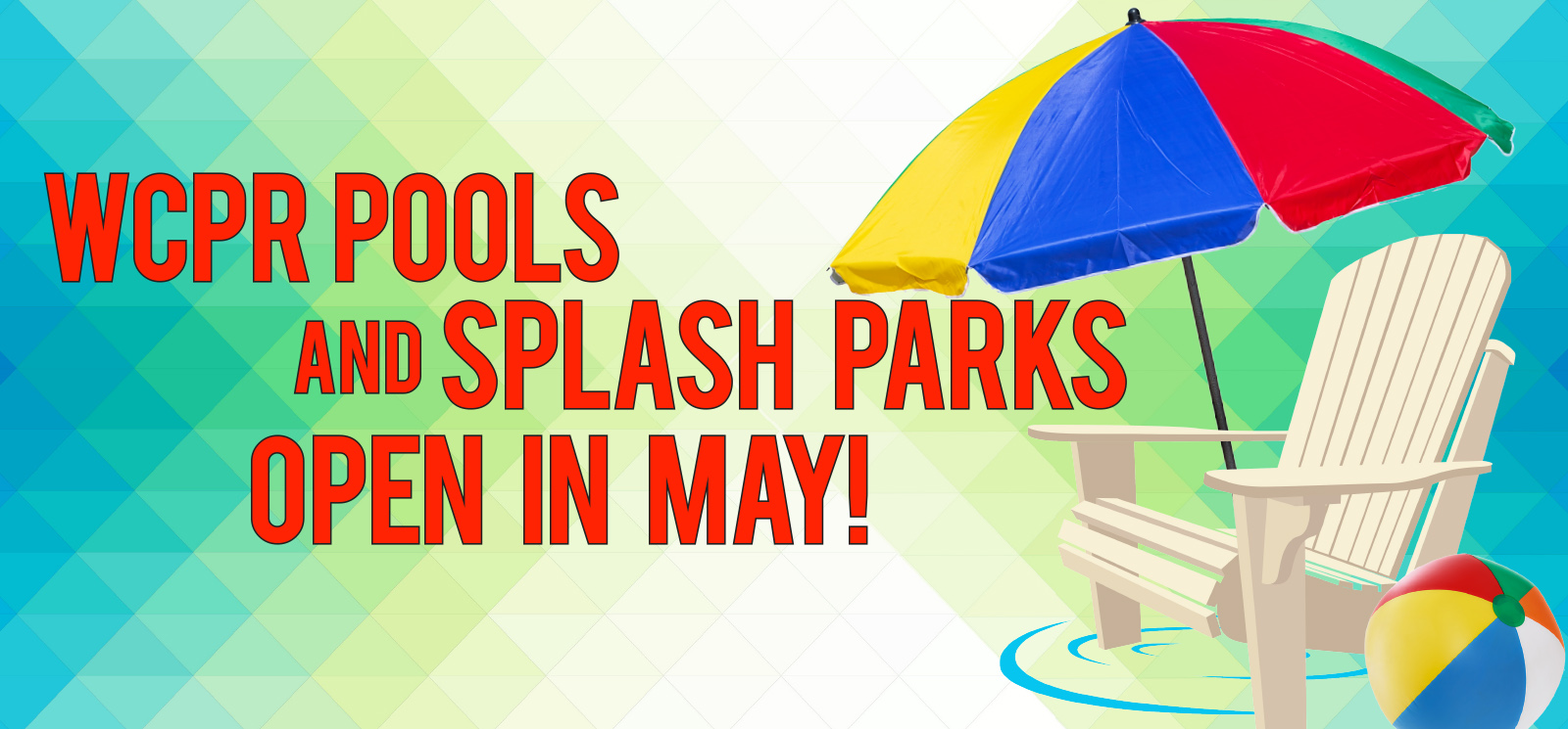 Pools Splash Parks Open in May    webslide